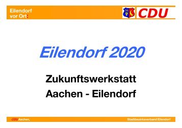 Zukunftswerkstatt Aachen - Eilendorf - CDU Aachen