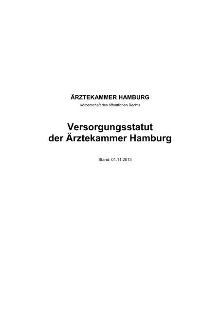 Versorgungsstatut der Ärztekammer Hamburg - Versorgungswerk ...