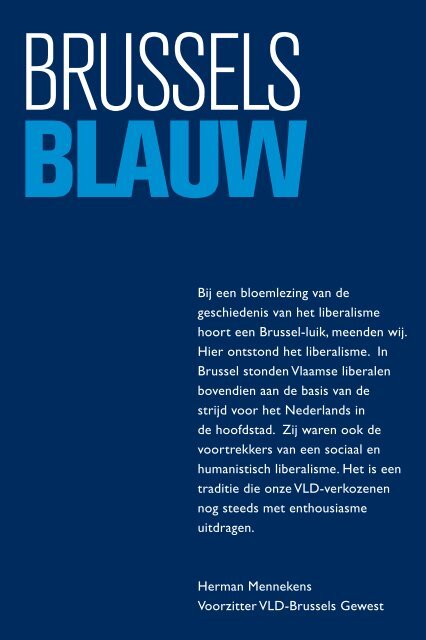 Bij een bloemlezing van de geschiedenis van het liberalisme hoort ...