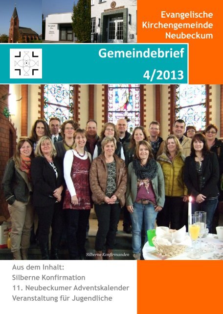 Evangelische Kirchengemeinde Neubeckum Gemeindebrief 4/2013