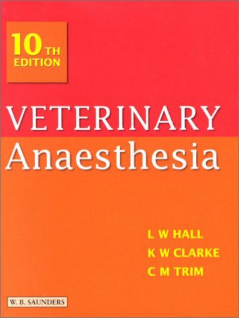 Veterinary Anaesthesia (Tenth Edition)