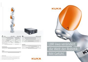 LBR iiwa verändert die Welt der Robotik. Mit Gefühl. - Kuka Robotics