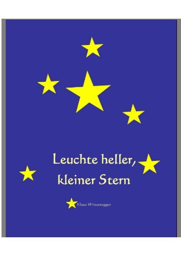 Leuchte heller, kleiner Stern PDF (2 MB) - Herz des Lichts