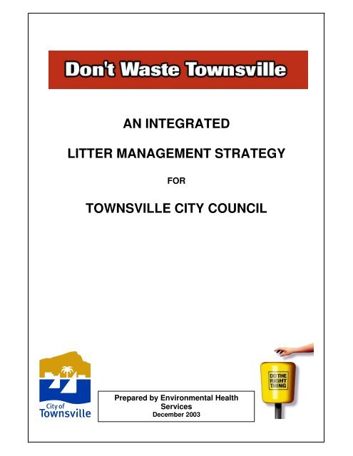 an Integrated Litter Management Strategy - Townsville State of the ...
