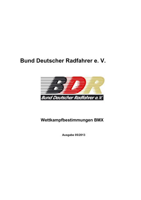 Wettkampfbestimmungen für BMX - BDR Bund Deutscher Radfahrer