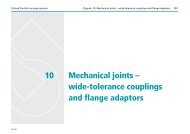10 Mechanical joints – wide-tolerance couplings and flange adaptors