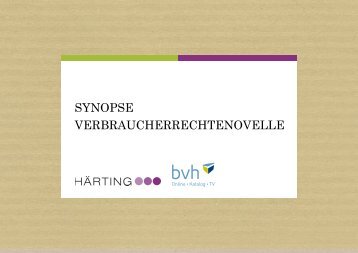 SYNOPSE VERBRAUCHERRECHTENOVELLE