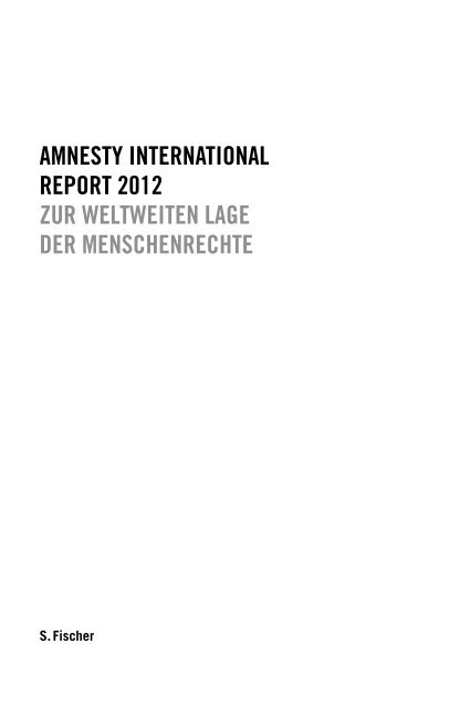 Amnesty International Report 2012 Zur Weltweiten Lage Der