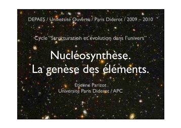 Nucléosynthèse. La genèse des éléments.