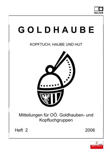 Goldhaubenzeitung 2006/2 - Goldhaubengemeinschaft