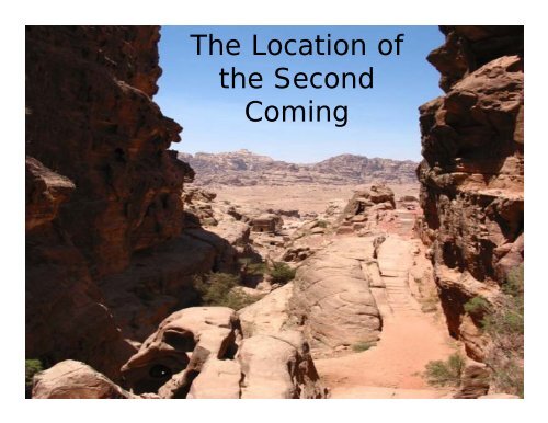 The Location of the Second Coming - Congregation Yeshuat Yisrael