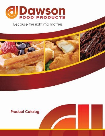 to download the catalog - Dawson Food Products