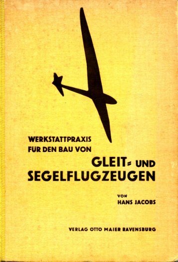 bau von gleit- und segelflugzeugen