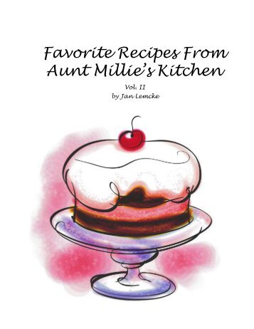 Volume 2 - Aunt Millie's Recipes