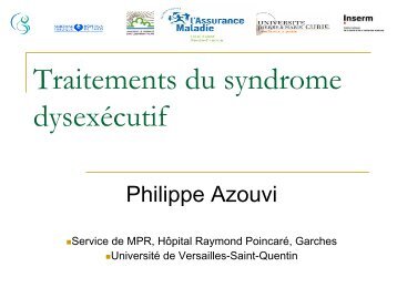 Traitement du syndrome dysexécutif - Philippe Azouvi - ampra