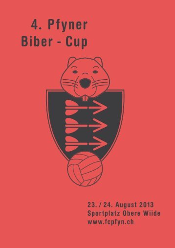 4. Pfyner Biber - Cup - FC Pfyn Homepage