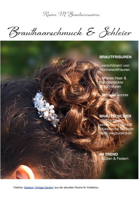 Brauthaarschmuck und Schleier - Braut-Accessoires von Rosine M.