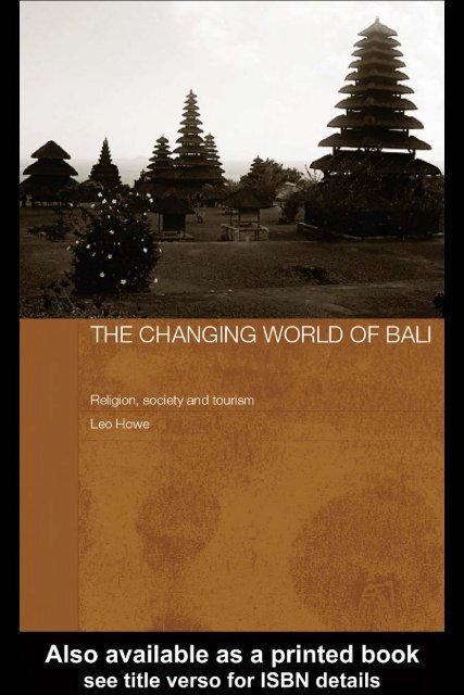 The Changing World Of Bali Religion Society And Tourism 177