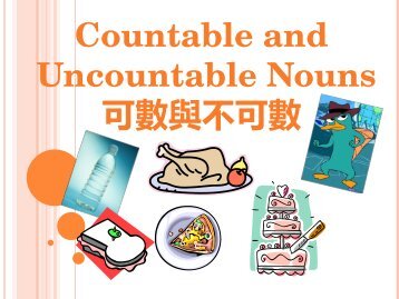 Countable and Uncountable Nouns 可數與不可數