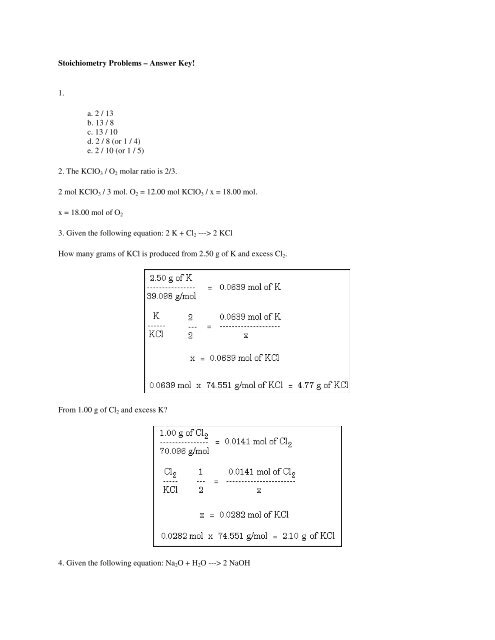 Stoichiometry Problems – Answer Key! 1. a. 2 / 13 b. 13 / 8 c. 13 / 10 ...