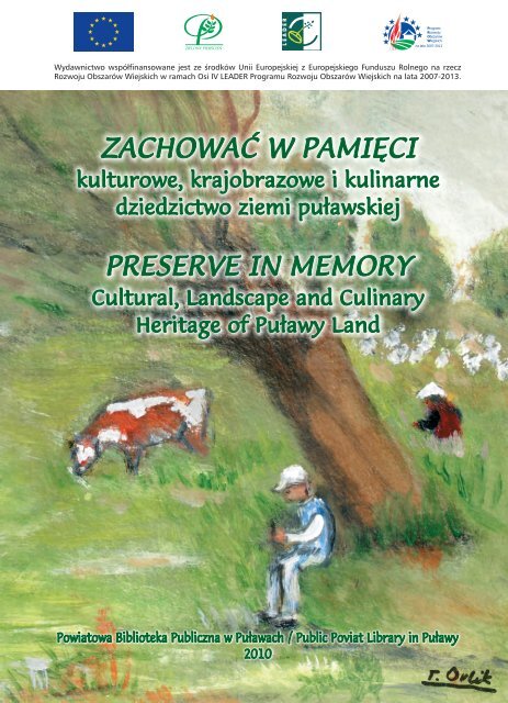 Zachować w pamięci. Kulturowe, krajobrazowe i ... - Powiat Puławski