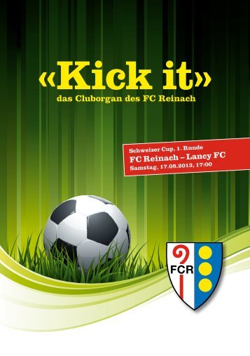 Kick it» das Cluborgan des FC Reinach