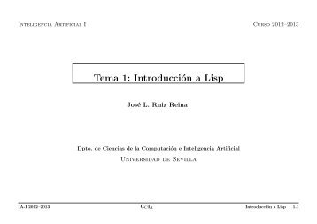 Tema 1: Introducción a Lisp - Dpto. Ciencias de la Computación e ...