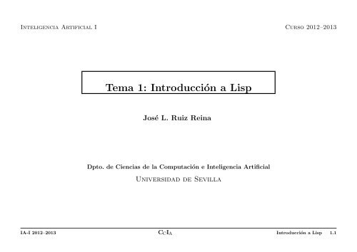 Tema 1: Introducción a Lisp - Dpto. Ciencias de la Computación e ...