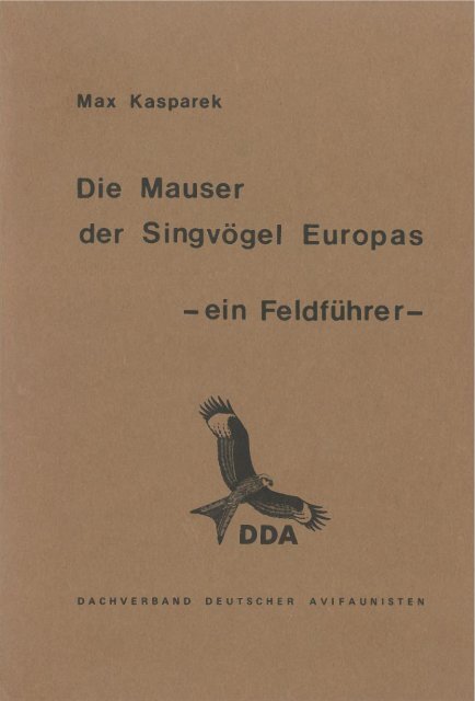 Die Mauser der Singvögel Europas —ein ... - Kasparek-Verlag