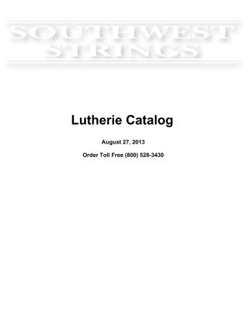 Southwest Strings Lutherie Catalog