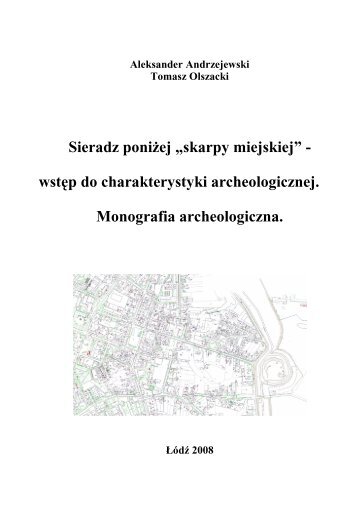 Monografia dotycząca badań archeologicznych - Miasto Sieradz