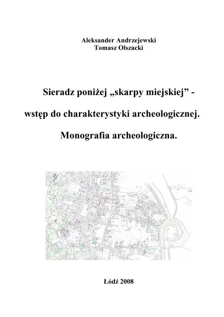 Monografia dotycząca badań archeologicznych - Miasto Sieradz