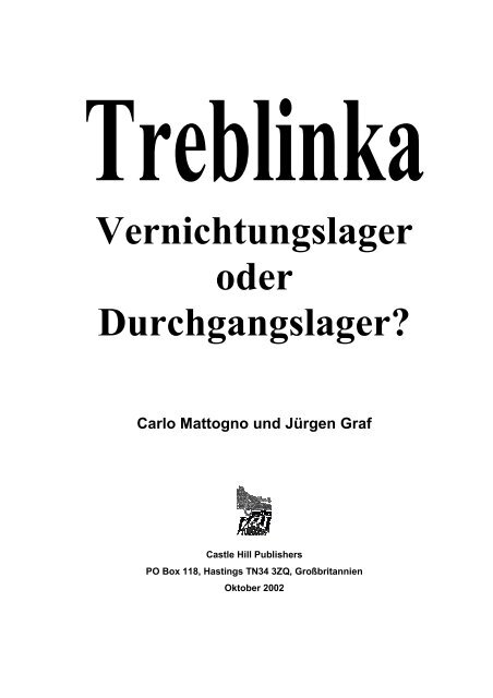 Treblinka - Vernichtungslager oder Durchgangslager?