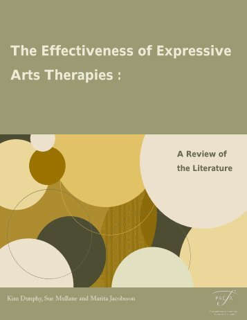The Effectiveness of Expressive Arts Therapies : - pacfa