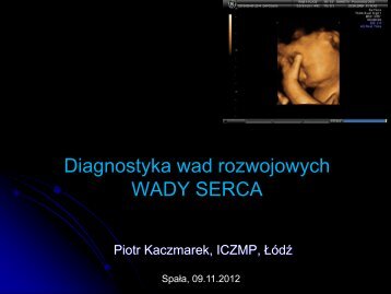 Diagnostyka wad rozwojowych WADY SERCA - Grupa Medica