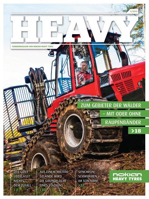 Heavy 1/2013, pdf - Nokianheavytyres.de