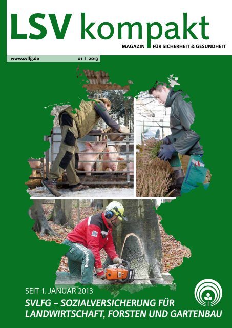 SVLFG SoziaLVerSicherunG Für LandwirtSchaFt, ForSten und
