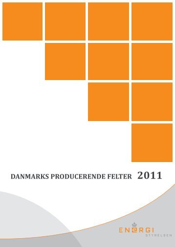 DANMARKS PRODUCERENDE FELTER 2011 - Energistyrelsen