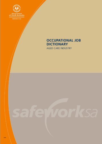 aged care industry job dictionary - SafeWork SA - SA.Gov.au