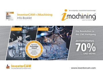 InventorCAM + iMachining Info-Booklet