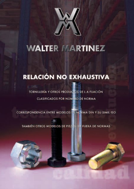 Folleto DIN - Walter Martínez, SA