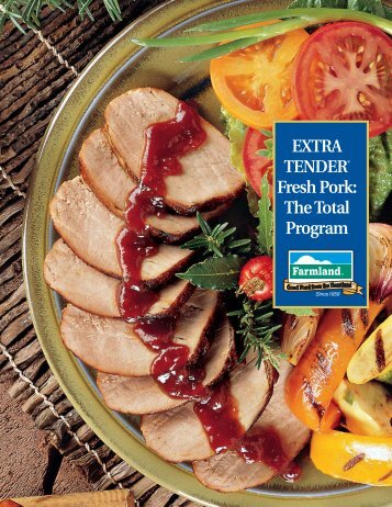 extra tender® fresh pork - Farmland Tools