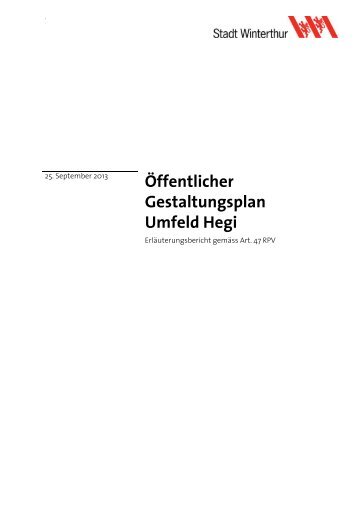 Erläuterungsbericht gemäss Art. 47 RPV(PDF ... - Stadtentwicklung