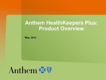 Anthem HealthKeepers Plus: Product Overview - ISHN