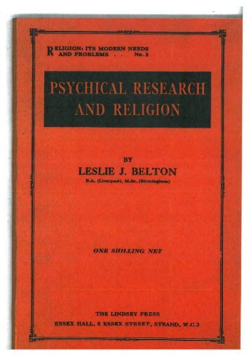 Psychical Research and Religion by Leslie J Belton – Lindsey Press ...