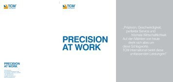 „Präzision, Geschwindigkeit, perfekter Service ... - TCM International