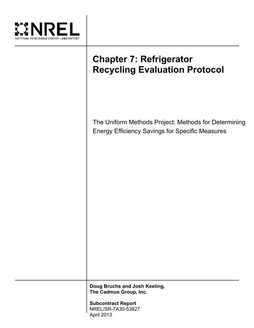 Chapter 7, Refrigerator Recycling Evaluation Protocol - U.S. ...