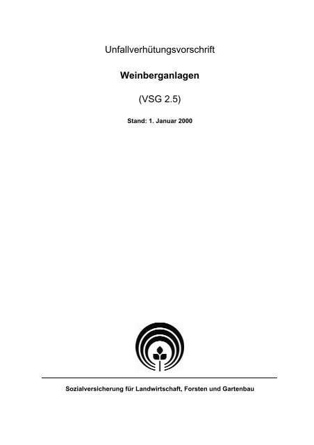 Unfallverhütungsvorschrift Weinberganlagen (VSG 2.5) - SVLFG