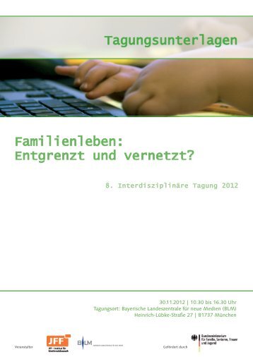 Tagungsmappe Familien leben mit Medien - 9. Interdisziplinäre ...