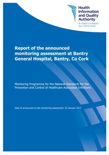 Report of the announced monitoring assessment at Bantry ... - hiqa.ie